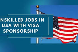Unskilled Jobs With Visa Sponsorship USA (Step-by-Step Guide)